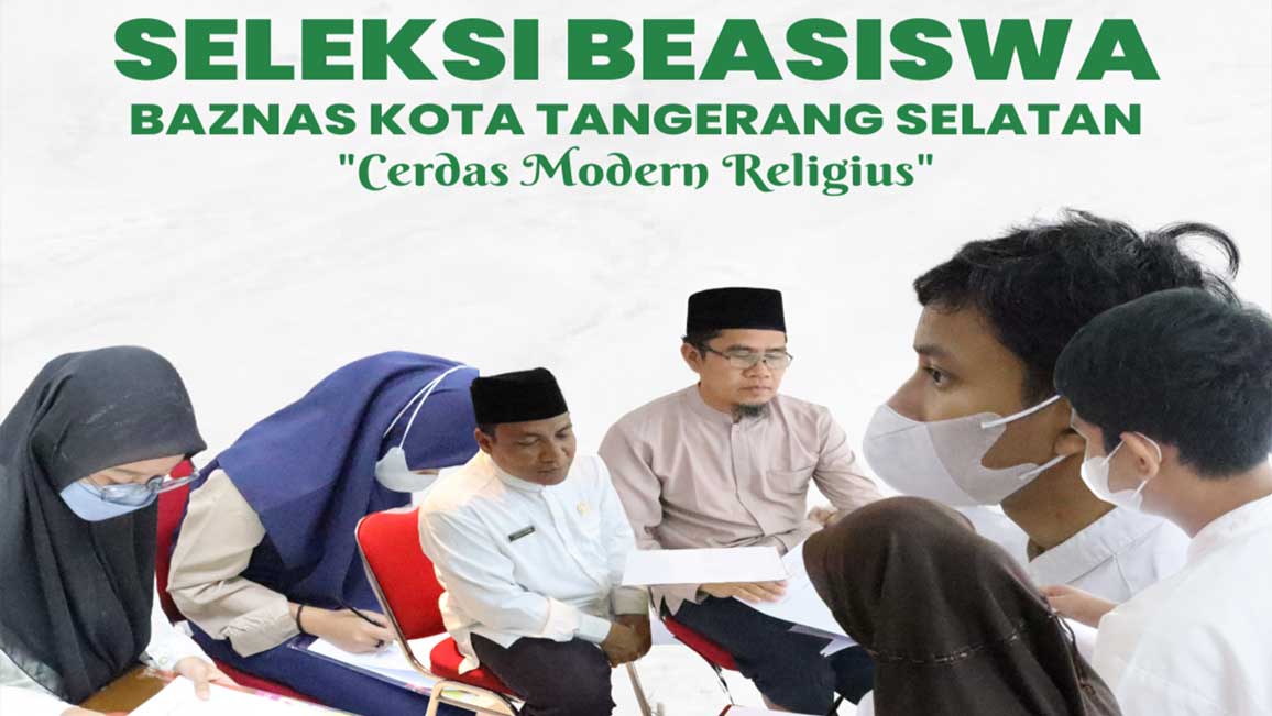 Seleksi Beasiswa  Tes Tertulis  Baznas Kota Tangerang Selatan C-More Tahun 2023