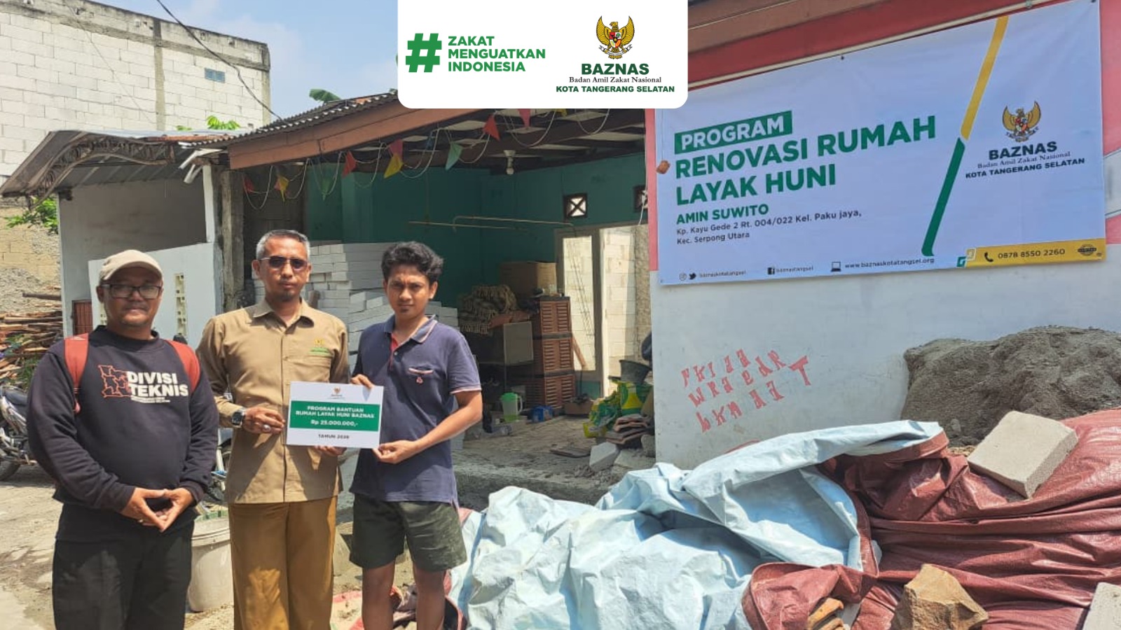 Realisasi Bantuan Renovasi Rumah Layak Huni BAZNAS Bagi Keluarga Korban Rumah Rubuh Di Paku Jaya